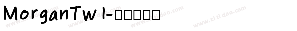 MorganTw1字体转换