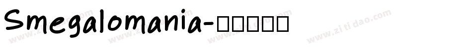 Smegalomania字体转换