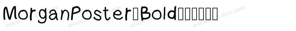 MorganPoster-Bold字体转换