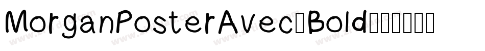 MorganPosterAvec-Bold字体转换
