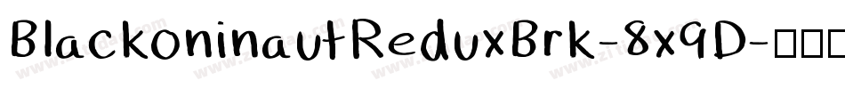 BlackoninautReduxBrk-8x9D字体转换