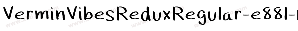 VerminVibesReduxRegular-e88l字体转换 VerminVibesReduxRegular-e88l字体转换