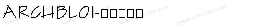 ARCHBLOI字体转换