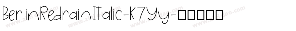 BerlinRedrainItalic-K7Yy字体转换