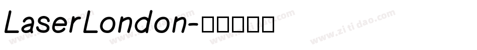 LaserLondon字体转换