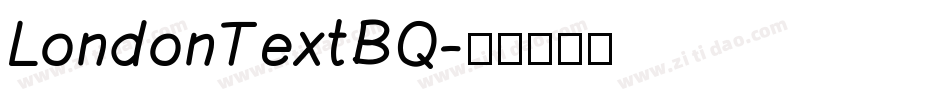 LondonTextBQ字体转换