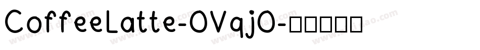 CoffeeLatte-OVqjO字体转换