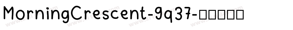 MorningCrescent-9q37字体转换