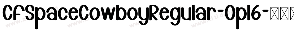 CfSpaceCowboyRegular-Opl6字体转换