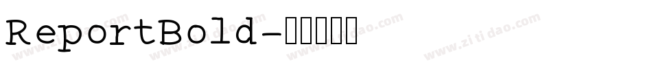 ReportBold字体转换
