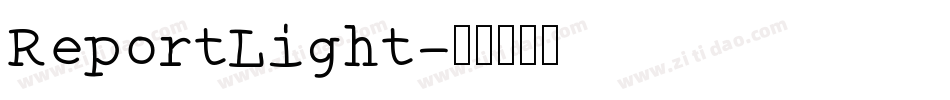 ReportLight字体转换