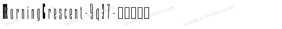 MorningCrescent-9q37字体转换
