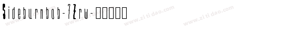 Sideburnbob-7Zrw字体转换
