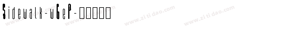 Sidewalk-wGeP字体转换