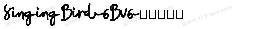 SingingBird-6Bv6字体转换