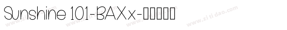 Sunshine101-BAXx字体转换