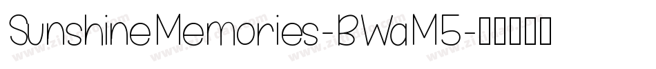 SunshineMemories-BWaM5字体转换