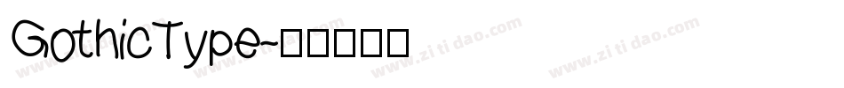 GothicType字体转换