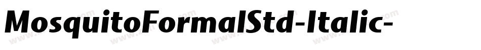 MosquitoFormalStd-Italic字体转换