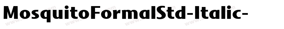MosquitoFormalStd-Italic字体转换