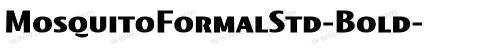 MosquitoFormalStd-Bold字体转换
