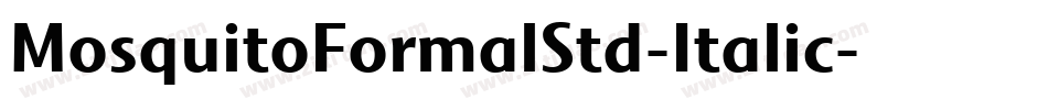 MosquitoFormalStd-Italic字体转换