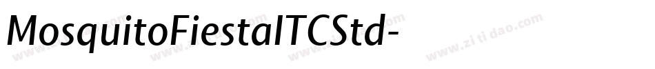 MosquitoFiestaITCStd字体转换