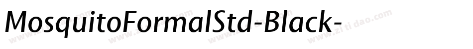 MosquitoFormalStd-Black字体转换