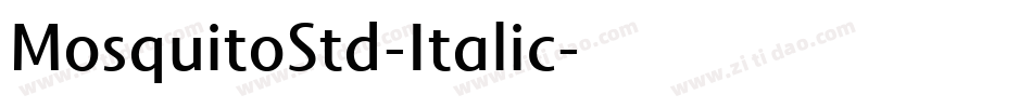 MosquitoStd-Italic字体转换