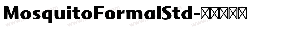 MosquitoFormalStd字体转换