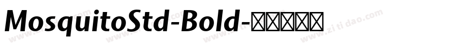 MosquitoStd-Bold字体转换
