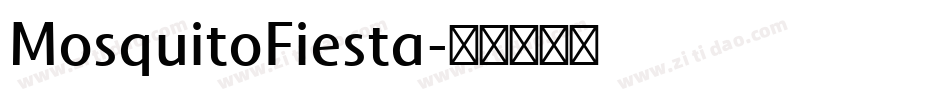 MosquitoFiesta字体转换