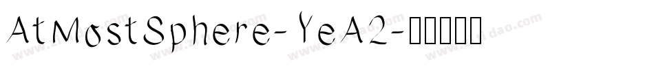 AtMostSphere-YeA2字体转换