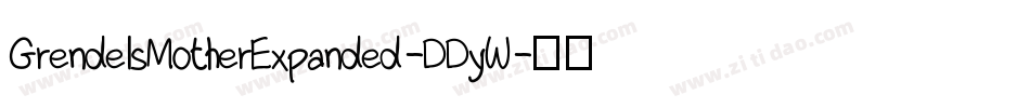 GrendelsMotherExpanded-DDyW字体转换