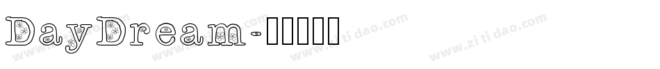 DayDream字体转换