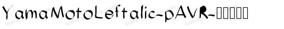 YamaMotoLeftalic-pAVR字体转换
