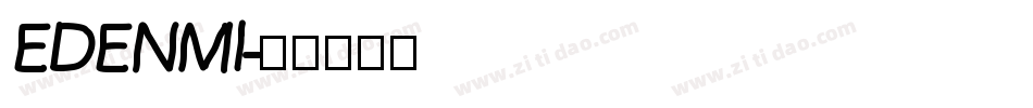 EDENMI字体转换