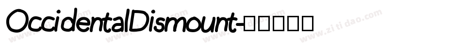 OccidentalDismount字体转换