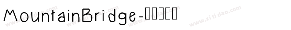 MountainBridge字体转换