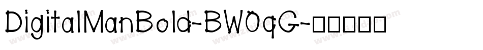 DigitalManBold-BW0qG字体转换