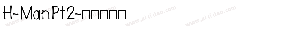 H-ManPt2字体转换