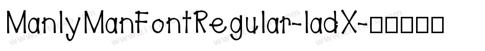 ManlyManFontRegular-ladX字体转换