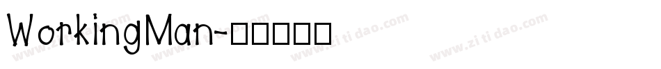 WorkingMan字体转换