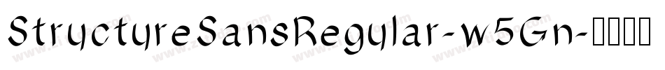 StructureSansRegular-w5Gn字体转换