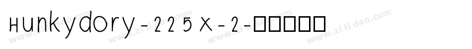 Hunkydory-225X-2字体转换