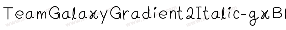 TeamGalaxyGradient2Italic-gxBMp字体转换