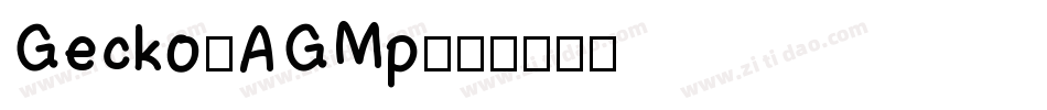 Gecko-AGMp字体转换