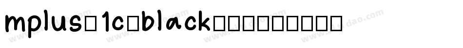 mplus-1c-black生成器字体转换