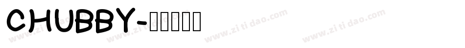 CHUBBY字体转换