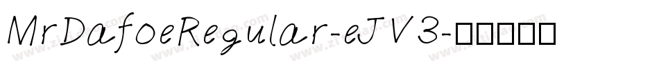 MrDafoeRegular-eJV3字体转换